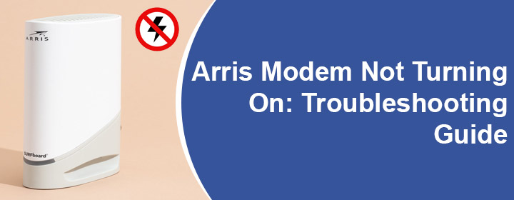 Arris Modem Not Turning On Troubleshooting